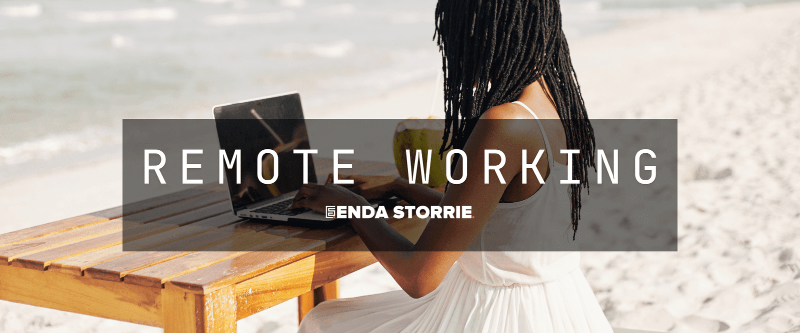 Remote Working and remote work. Enda Storrie.