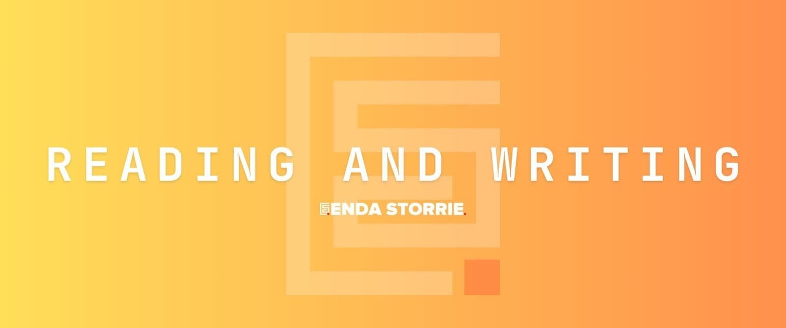 Reading and Writing. Enda Storrie.